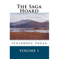 The Saga Hoard - Volume 1: Icelandic Sagas