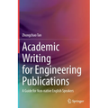 Academic Writing for Engineering Publications: A Guide for Non-Native English Speakers