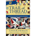 Trail of Thread: A Woman's Westward Journey
