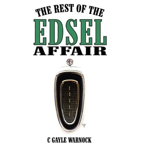 The Rest of the Edsel Affair