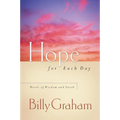 Hope for Each Day: Words of Wisdom and Faith (a 365-Day Devotional)