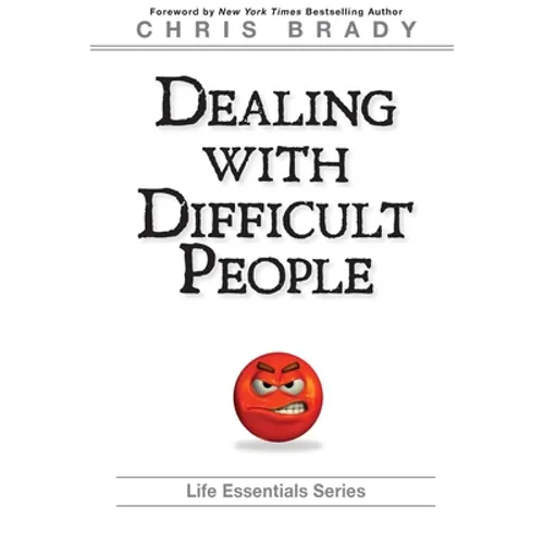 Dealing With Difficult People