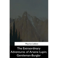 The Extraordinary Adventures of Arsene Lupin, Gentleman-Burglar