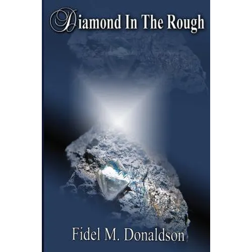 Diamond in the Rough