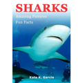 Sharks: Kids book of fun facts & amazing pictures on animals in nature