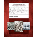 God's Protecting Providence: Man's Surest Help and Defence in Times of Greatest Difficulty and Most Imminent Danger: Evidenced in the Remarkable De