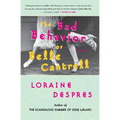 The Bad Behavior of Belle Cantrell