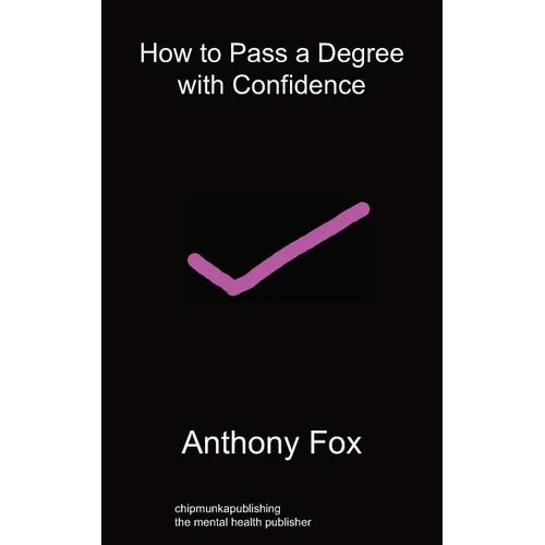 How to Pass a Degree with Confidence