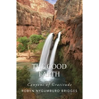 The Good Earth: Canyons of Gratitude - Paperback