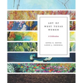 Art of West Texas Women: A Celebration