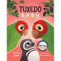 Tuxedo Baby: A Little Penguin Gets A Home