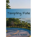 Tempting Fate