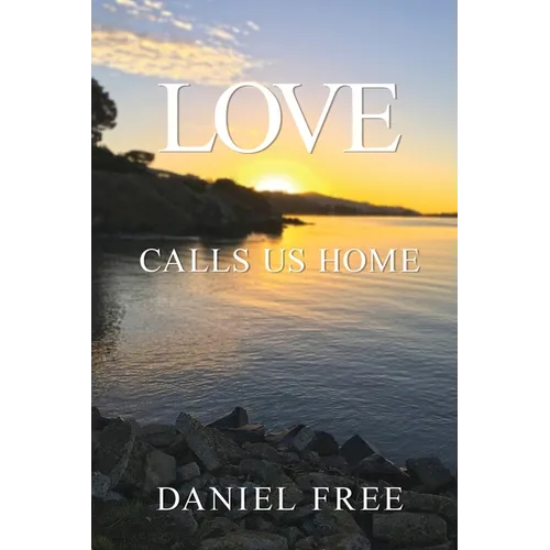 Love Calls Us Home