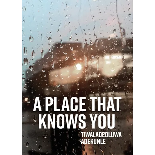 A Place That Knows You