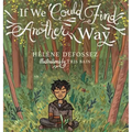 If We Could Find Another Way