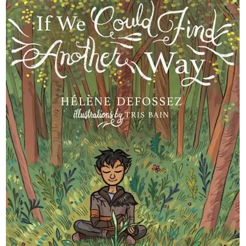 If We Could Find Another Way