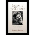 Listen to Your Heart: My Life in Ireland and Canada