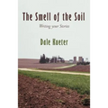 The Smell of the Soil: Writing your Stories
