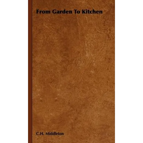 From Garden to Kitchen
