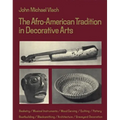 Afro-American Tradition in Decorative Arts