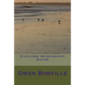 Explore Mississippi Guide