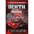 Death under the Bridge: A Viking Witch Mystery