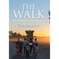 The Walk: The Journey