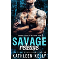 Savage Release: Motorcycle Club Romance