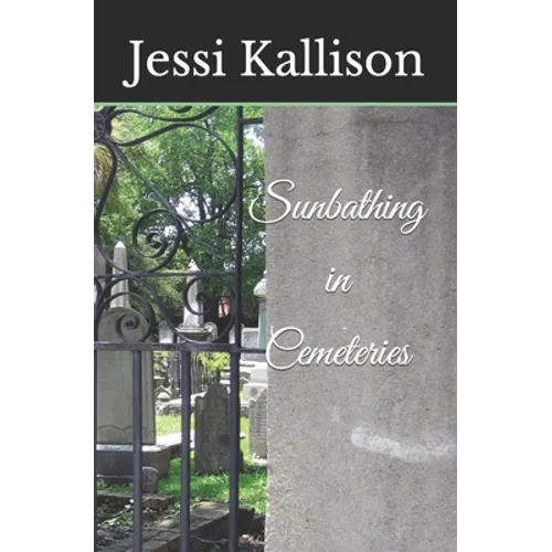 Sunbathing in Cemeteries