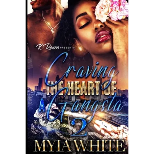 Craving the Heart of A Gangsta 2