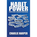 Habit Power: Powerful Habits to Overcome Procrastination