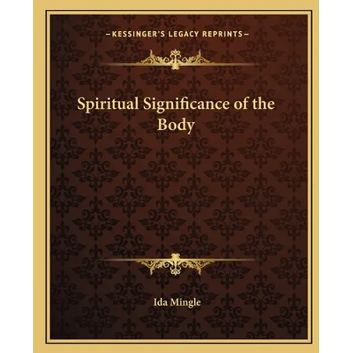 Spiritual Significance of the Body