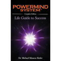 Powermind System: Life Guide to Success Complete Edition