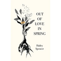 Out of Love in Spring