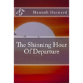 The Shinning Hour Of Departure