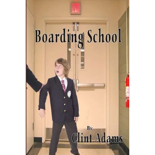 Boarding School