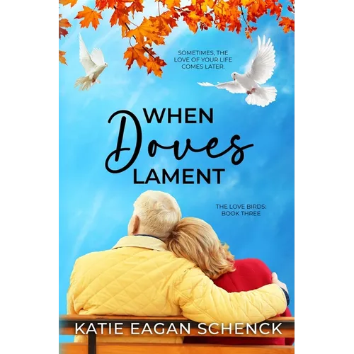When Doves Lament