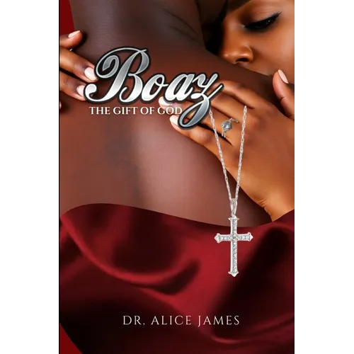 Boaz: The Gift of God