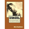 Strivings Within - The OCD Christian: Overcoming Doubt in the Storm of Anxiety