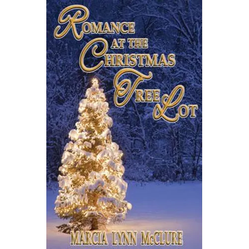 Romance at the Christmas Tree Lot