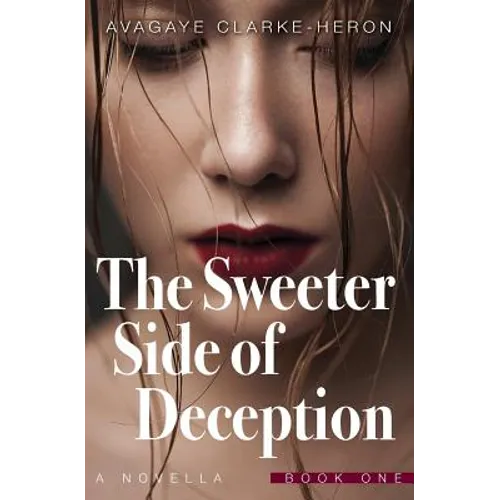 The Sweeter Side of Deception