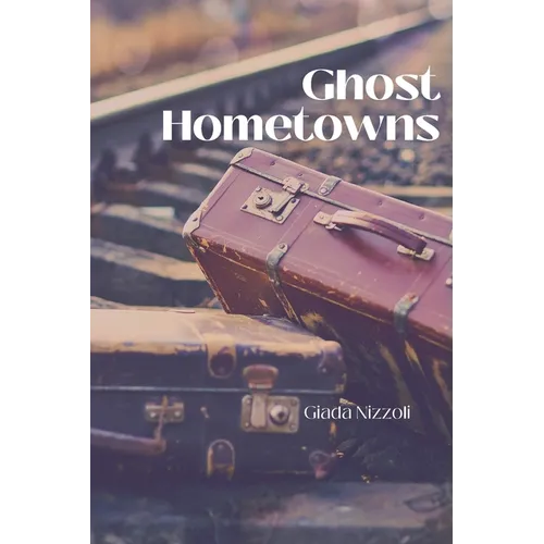 Ghost Hometowns