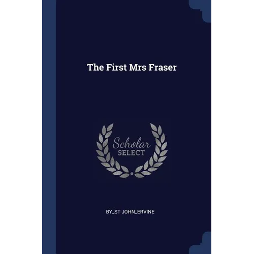 The First Mrs Fraser