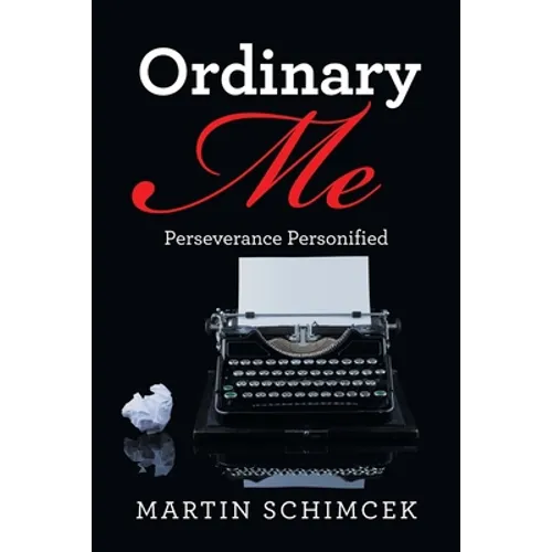 Ordinary Me: Perseverance Personified
