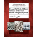 Doggett's United States Railroad and Ocean Steam Navigation Guide.