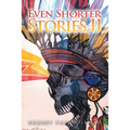 Even Shorter Stories Ii