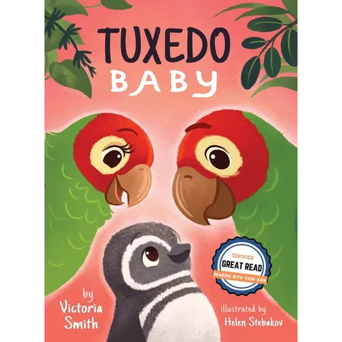 Tuxedo Baby: A Little Penguin Gets A Home
