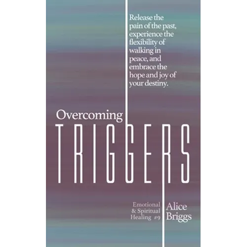Overcoming Triggers
