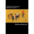 The Journey Of William Of Rubruck To The Eastern Parts Of The World