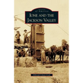 Ione and the Jackson Valley